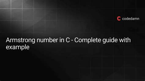 narcissistic number in c|armstrong number example.